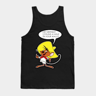 A HOLE IN YOUR WALL!!! Tank Top